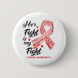 Stroke Awareness Ihr Kampf ist mein Kampf Button