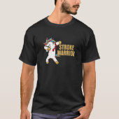 Stroke Awareness Survivor Therapist Starker Kriege T-Shirt (Vorderseite)