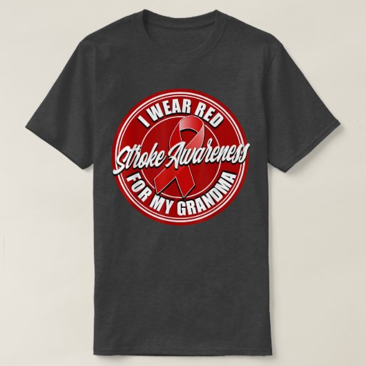 Stroke Awareness  Wear Red for my Grandma  T-Shirt (Design vorne)