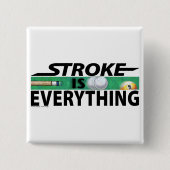 Stroke ist alles 9 Ball Button (Vorderseite)