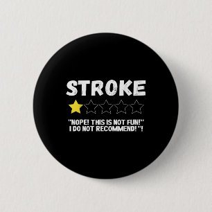 Stroke Nope Dies ist nicht Spaß ich nicht empfehle Button