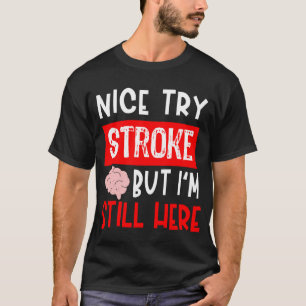 Stroke Survivor Erholung Gift T-Shirt