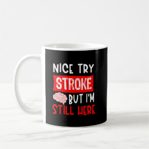 Stroke Survivor Recovery Gift Kaffeetasse