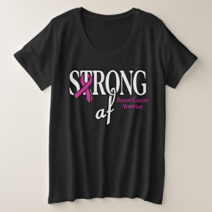 STRONG af.. Brustkrebs Große Größe T-Shirt