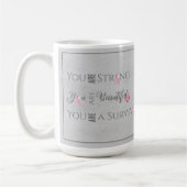 Strong and Beautiful | Brustkrebserkrankung Kaffeetasse (Links)