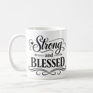 Strong and Blessed Inspirational Coffee Mug Kaffeetasse