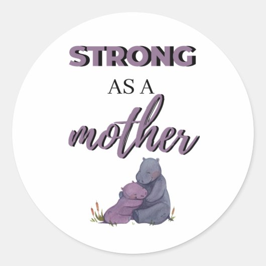 Strong As A Mother black Runder Aufkleber (Vorderseite)
