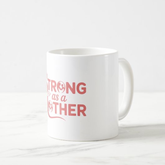 Strong as a Mother - Empowerment von Geschenken fü Kaffeetasse (VorderseiteRechts)