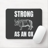 Strong as a Ox Mousepad (Mit Mouse)
