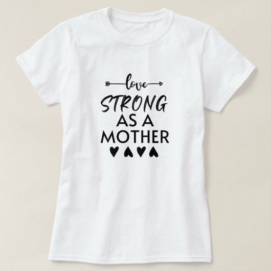 Strong AS Mother T - Shirt (Design vorne)