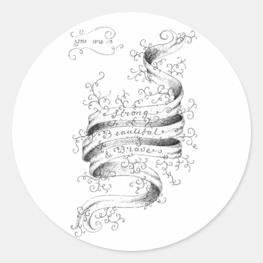 Strong, Beautiful & Brave Runder Aufkleber (Vorderseite)