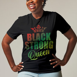 Strong Black Queen T-Shirt