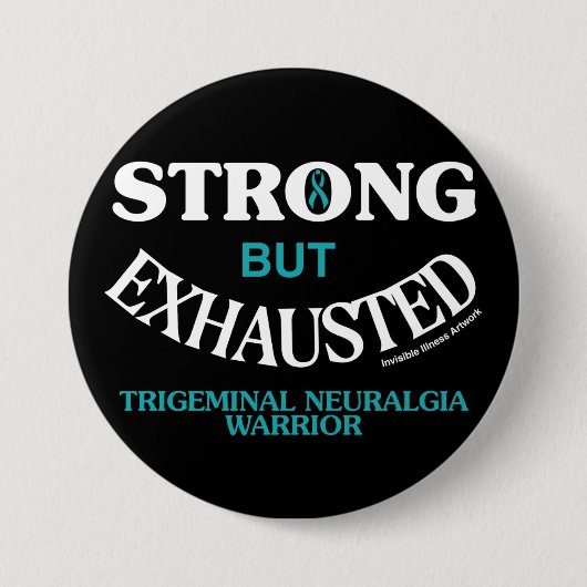 STRONG BUT EXHAUSTED...TN BUTTON (Vorderseite)