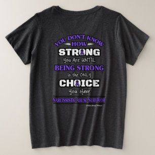 Strong/Choice 2...narzisstischer Missbrauch Große Größe T-Shirt