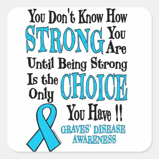 Strong/Choice.. Graves' Quadratischer Aufkleber (Vorderseite)