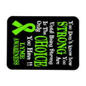 Strong/Choice.. Lyme Magnet (Horizontal)