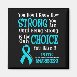 Strong/Choice...POTS Magnet