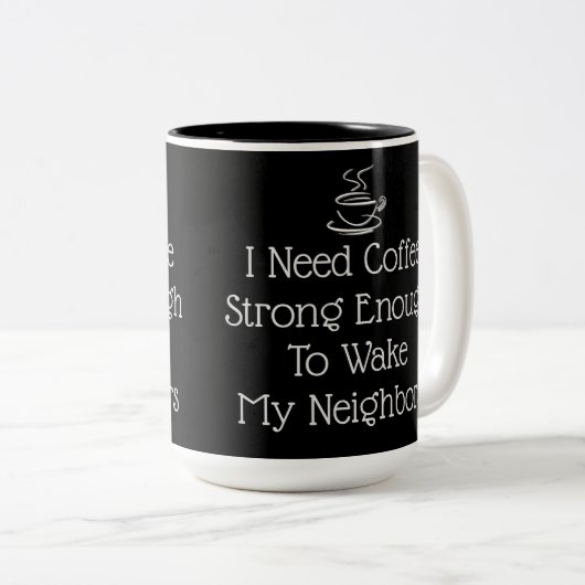 Strong Coffee Spaß Zweifarbige Tasse (VorderseiteRechts)