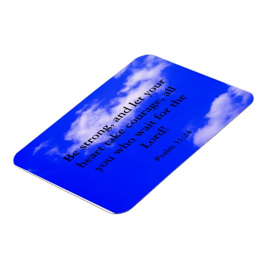 Strong Courage Bible Verse Blue Sky White Clouds Magnet (Linke Seite)