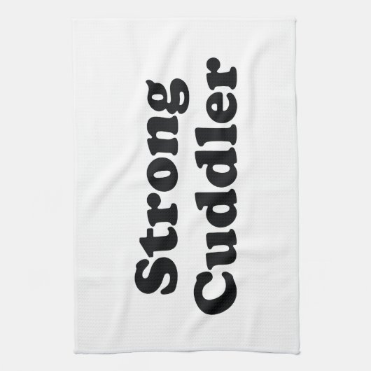 Strong Cuddler Geschirrtuch (Vertikal)