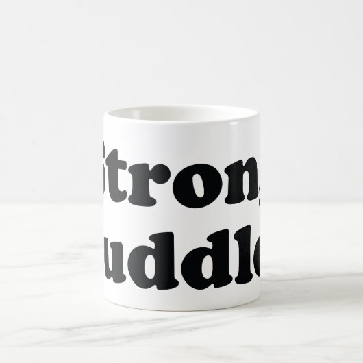 Strong Cuddler Kaffeetasse (Mittel)