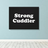 Strong Cuddler Leinwanddruck (Insitu (Holzboden))