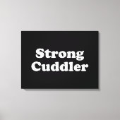 Strong Cuddler Leinwanddruck (Vorderseite)