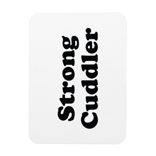 Strong Cuddler Magnet (Vertikal)