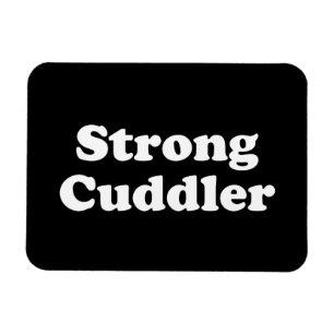 Strong Cuddler Magnet