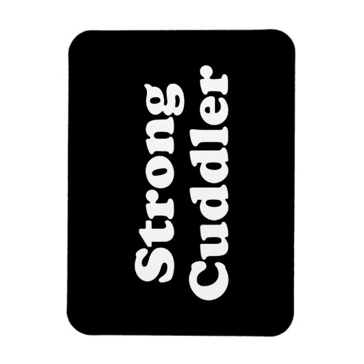 Strong Cuddler Magnet (Vertikal)