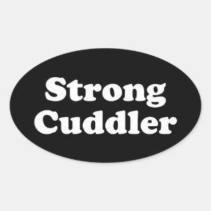 Strong Cuddler Ovaler Aufkleber