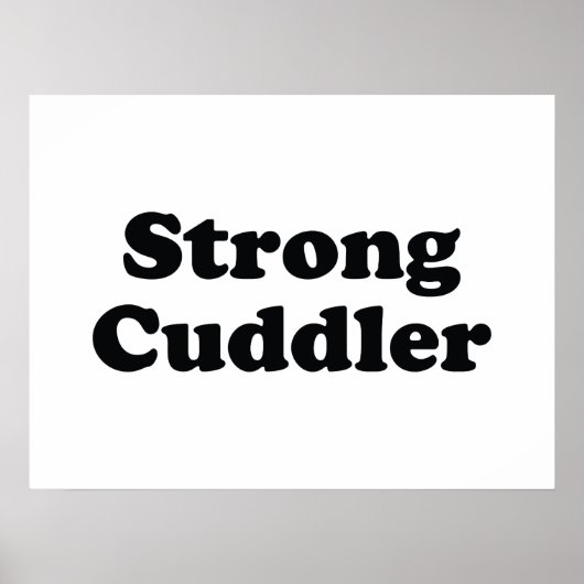 Strong Cuddler Poster (Vorne)