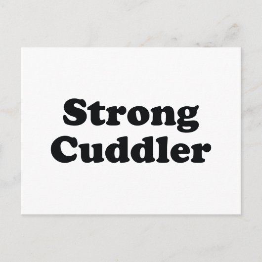 Strong Cuddler Postkarte (Vorderseite)