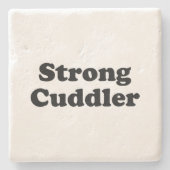 Strong Cuddler Steinuntersetzer (Vorderseite)