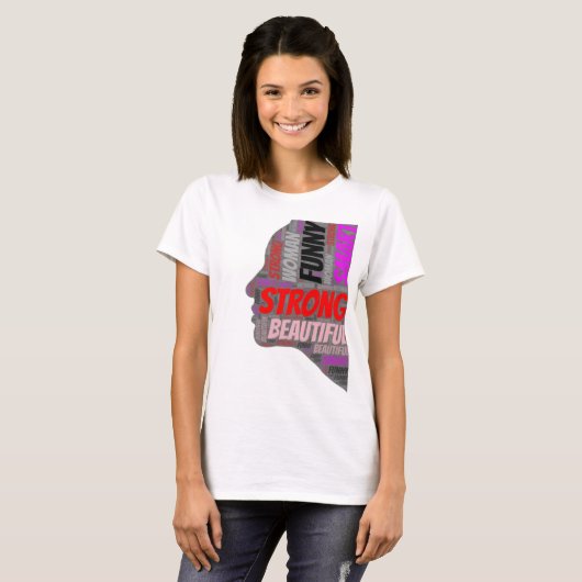 Strong Funny Smart Schöne Frau T-Shirt (Vorne ganz)