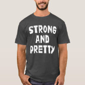 Strong & Hübsch Worlds Strongest Man T - Shirt (Vorderseite)