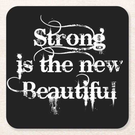 Strong is Beautiful custom Untersetzer (Vorderseite)