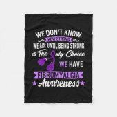 Strong is the only Choice Fibromyalgie Awareness 1 Fleecedecke (Vorderseite)
