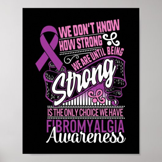 Strong is the only Choice Fibromyalgie Awareness G Poster (Vorne)