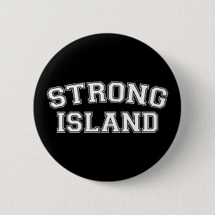Strong Island, NYC, USA Button