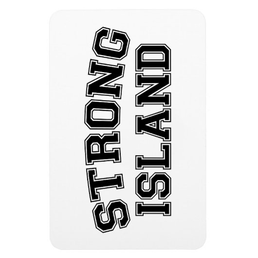 Strong Island, NYC, USA Magnet (Vertikal)