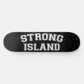Strong Island, NYC, USA Skateboard (Horizontal)