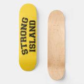 Strong Island, NYC, USA Skateboard (Vorderseite)