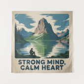 Strong Mind, Calm Heart Wandteppich (Vorderseite)