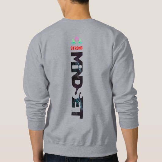 Strong Mindset | Männerpullover Sweatshirt (Rückseite)