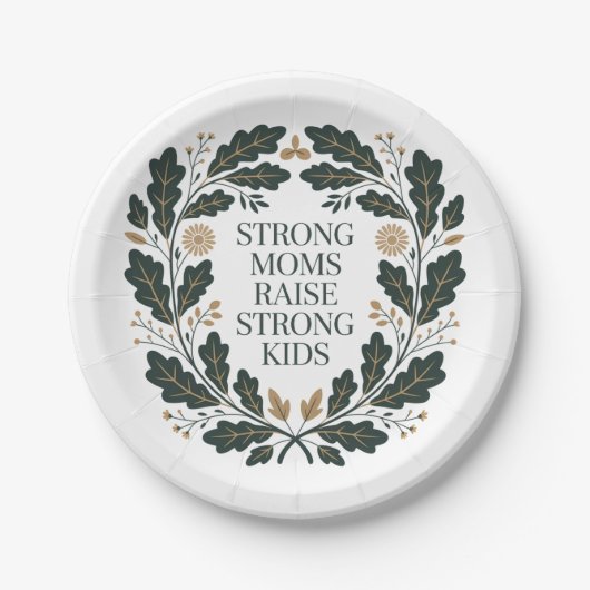 Strong Moms Raise Strong Kids Pappteller (Vorderseite)