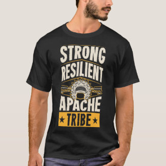 Strong Resilient Apache Tribe Pride Native Tribal T-Shirt