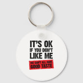 Strong, Smart, Confident & amp; Funny Attitude Quo Schlüsselanhänger (Vorderseite)