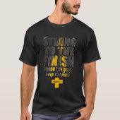 Strong to the Finish End the Race Christlich Gif T-Shirt (Vorderseite)