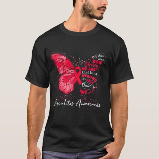 Strong we are to be VASCULITIS AWARENESS T-Shirt (Vorderseite)